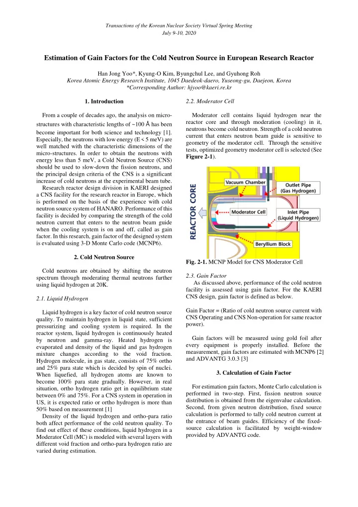 estimation of gain factors for the cold neutron source in
