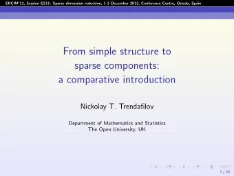 From simple structure to  sparse components:  a comparative introduction  Nickolay T. Trendafilov
