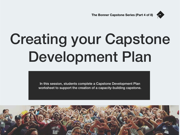 creating your capstone development plan