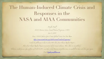 The Human-Induced Climate Crisis and  Responses in the  NASA and AIAA Communities  Douglas Y  azell