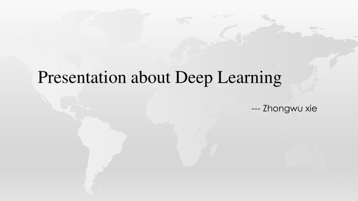 presentation about deep learning