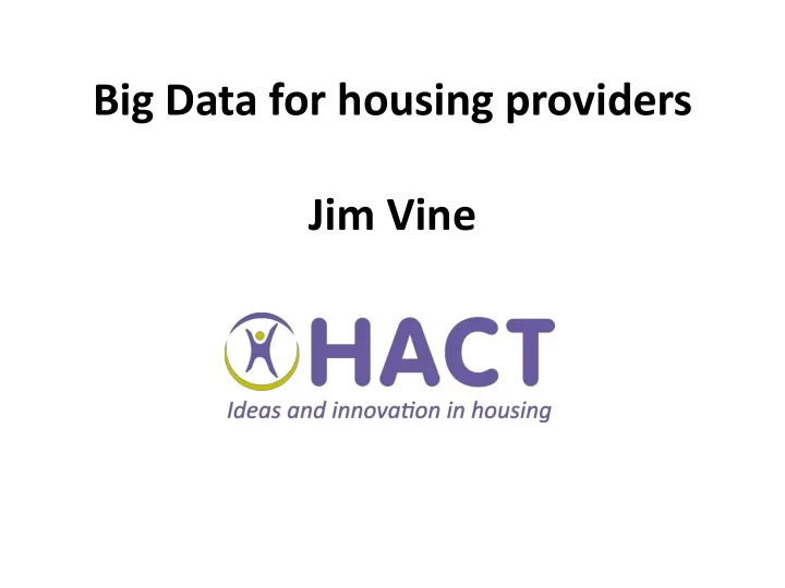 big data for housing providers