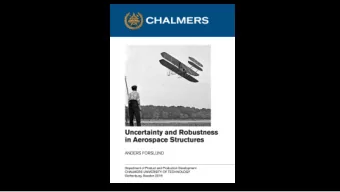 In the aerospace industry a move towards probabilistic design practices has been