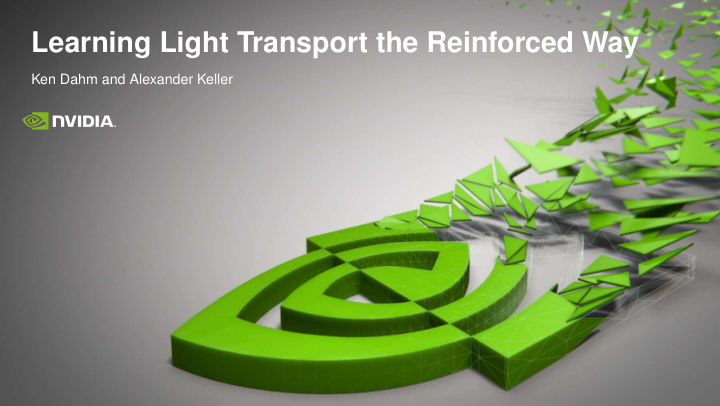 learning light transport the reinforced way