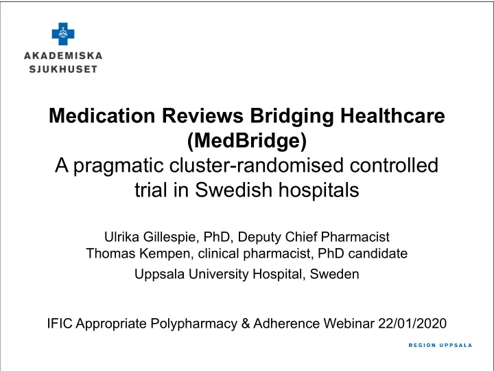 trial in swedish hospitals