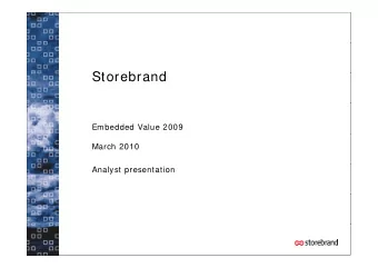 St  Storebrand  b  d  Embedded Value 2009  March 2010  Analyst presentation  Highlights MCEV 2009 1