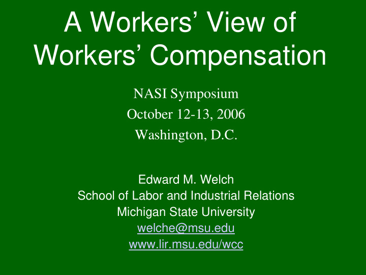 a workers view of workers compensation