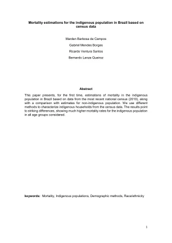 Mortality estimations for the indigenous population in Brazil based on  census data  Marden Barbosa
