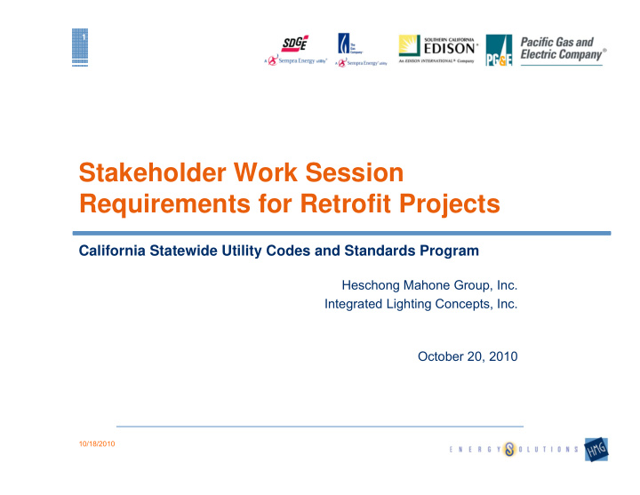 stakeholder work session requirements for retrofit