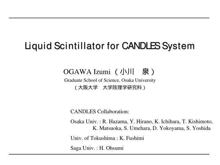 liquid s liquid scintillator for candle cintillator for