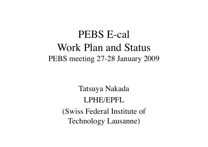 pebs e cal work plan and status pebs meeting 27 28