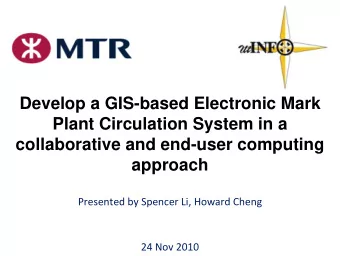 Develop a GIS-based Electronic Mark  Plant Circulation System in a  collaborative and end-user