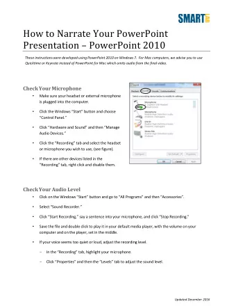 How to Narrate Your PowerPoint  Presentation  PowerPoint 2010  These instructions were developed