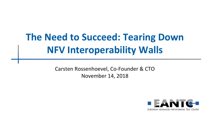 the need to succeed tearing down nfv interoperability