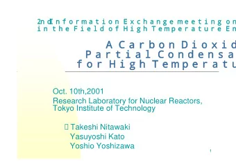 A Carbon Dioxide  Partial Condensation Cycle  for High Temperature Reactors  Oct. 10th,2001
