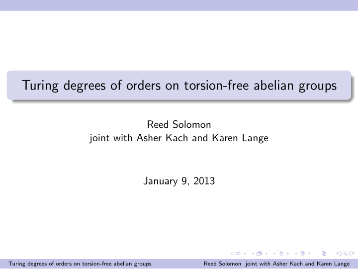 turing degrees of orders on torsion free abelian groups