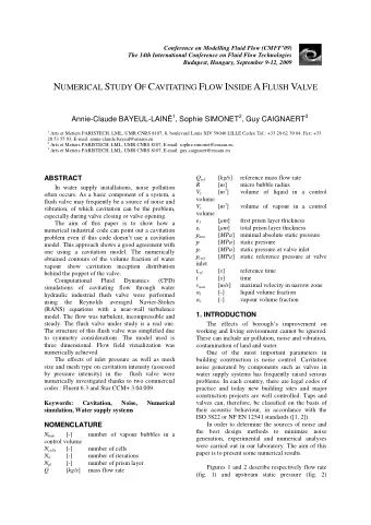 N UMERICAL S TUDY O F C AVITATING F LOW I NSIDE A F LUSH V ALVE Annie-Claude BAYEUL-LAIN  1 ,