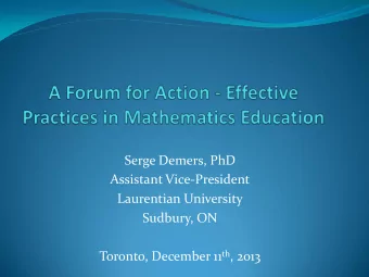 Laurentian University  Sudbury, ON Toronto, December 11 th , 2013  Overview  Context