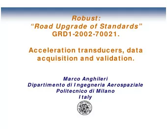 Robust:  Road Upgrade of Standards  GRD1-2002-70021.  Acceleration transducers, data