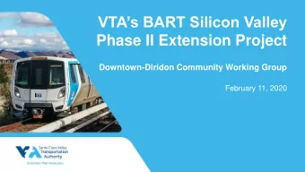 Phase II Extension Project  Downtown-Diridon Community Working Group  February 11, 2020  Agenda