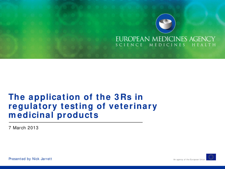 the application of the 3 rs in regulatory testing of