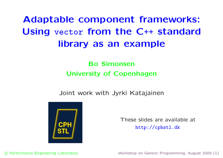 adaptable component frameworks using vector from the c