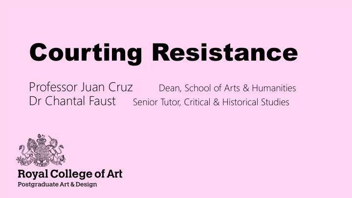 courting resistance