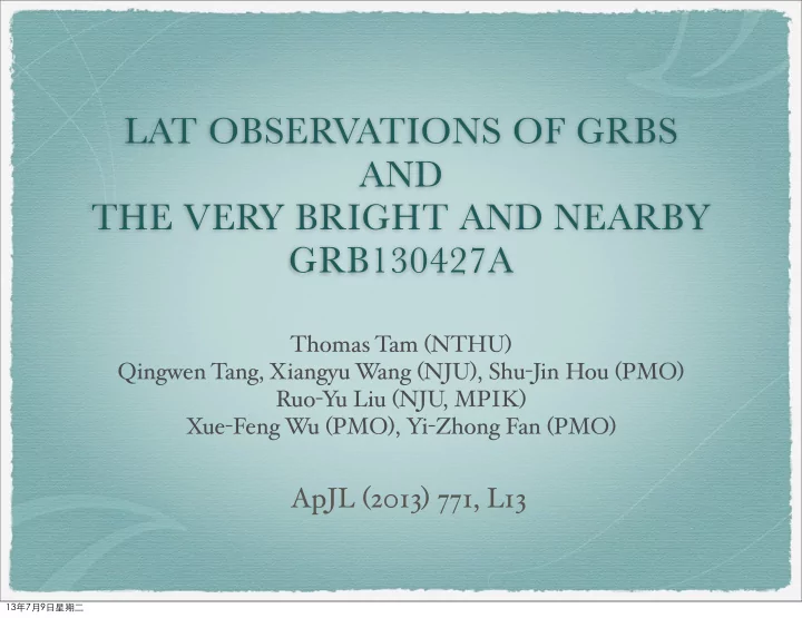 lat observations of grbs and the very bright and nearby