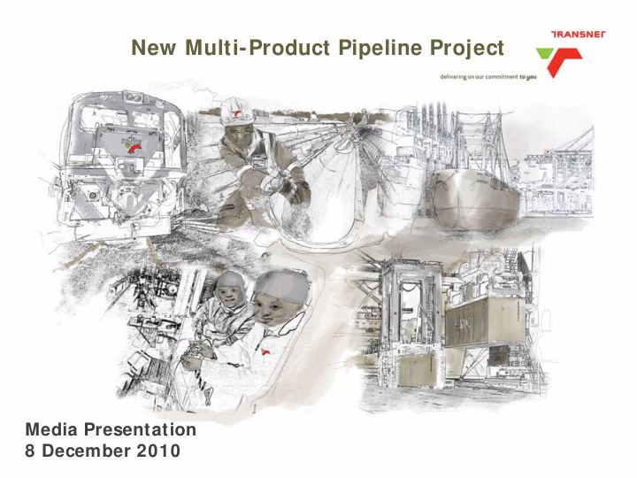 new multi product pipeline project