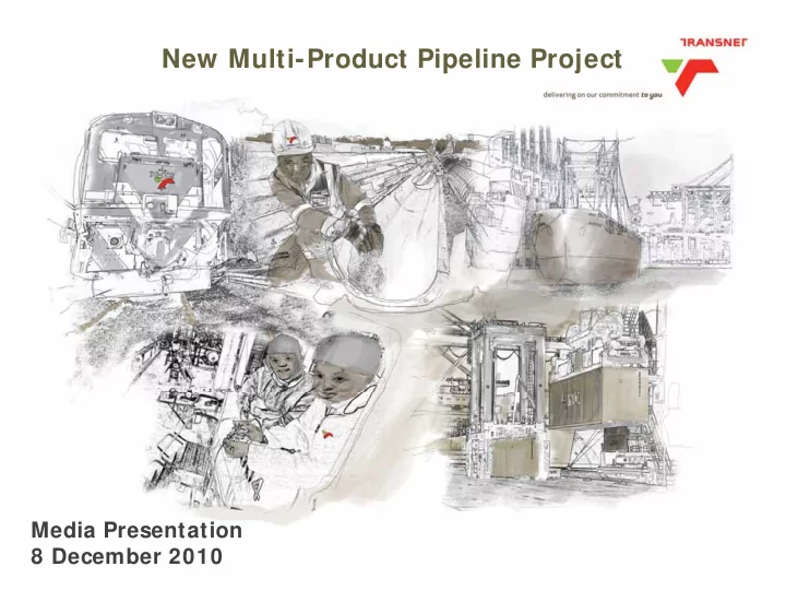 new multi product pipeline project