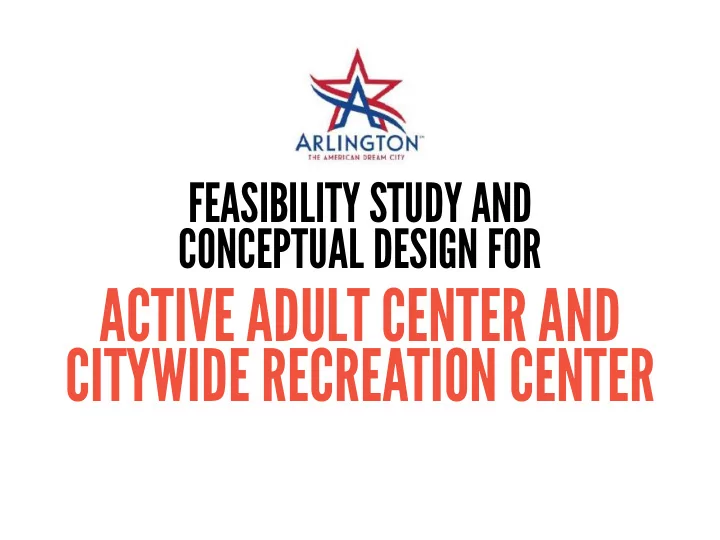 active adult center and citywide recreation center