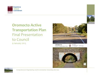 Oromocto Active  Transportation Plan  Final Presentation  to Council  9 January 2013