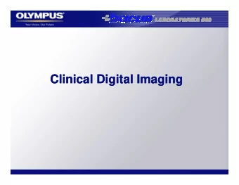 Clinical Digital Imaging  Clinical Digital Imaging  NetCam  DP71 Advanced digital microimaging