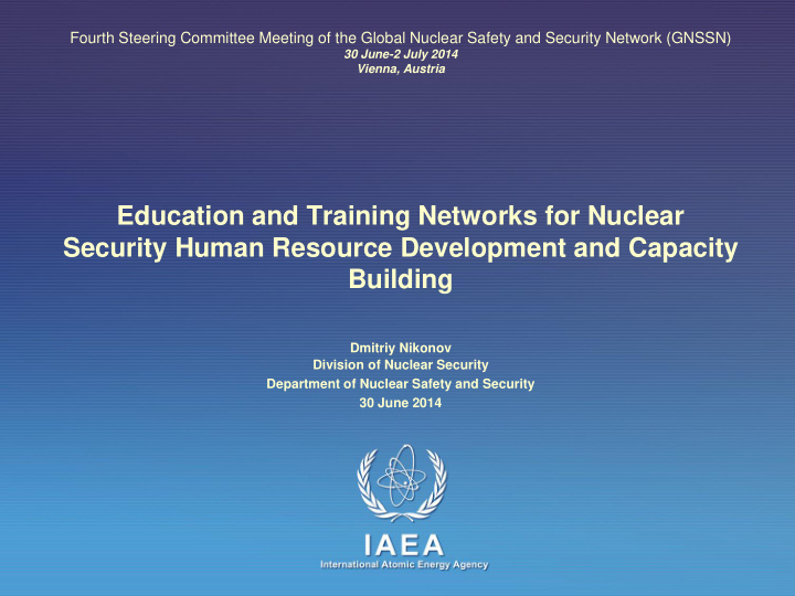 education and training networks for nuclear security