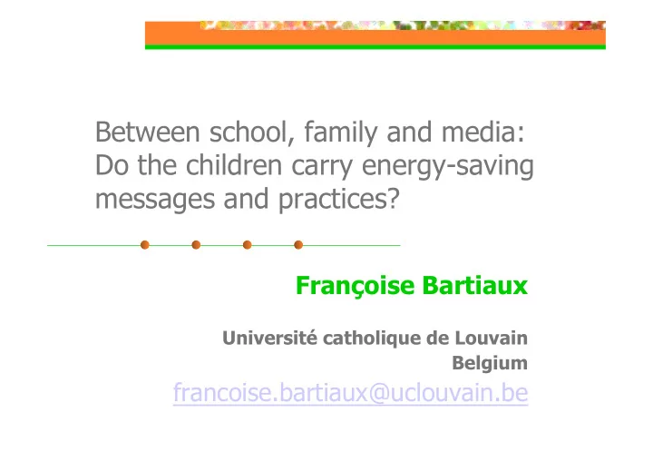 between school family and media do the children carry
