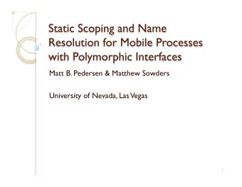 Matt B. Pedersen &amp; Matthew Sowders  University of Nevada, Las  Vegas  1  Added mobile