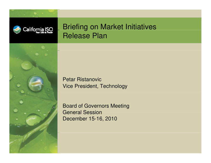 briefing on market initiatives g release plan