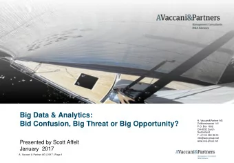Big Data &amp; Analytics:  A. Vaccani&amp;Partner AG  Bid Confusion, Big Threat or Big Opportunity?