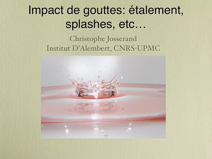 impact de gouttes talement splashes etc