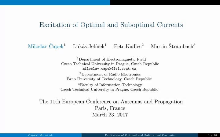 excitation of optimal and suboptimal currents