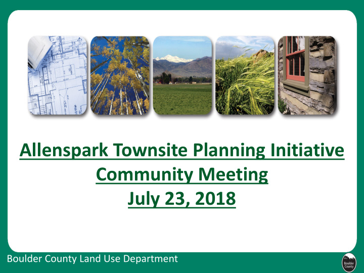 allenspark townsite planning initiative community meeting