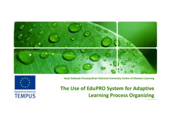 The Use of EduPRO System for Adaptive Learning Process Organizing Benefits of adaptive e