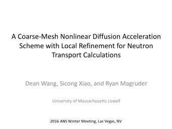 A Coarse-Mesh Nonlinear Diffusion Acceleration  Scheme with Local Refinement for Neutron  Transport