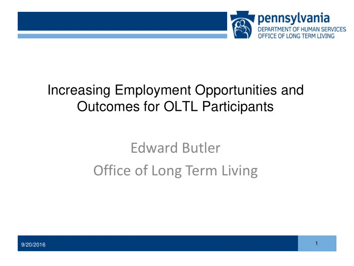 edward butler office of long term living