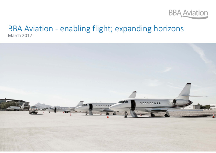 bba aviation enabling flight expanding horizons