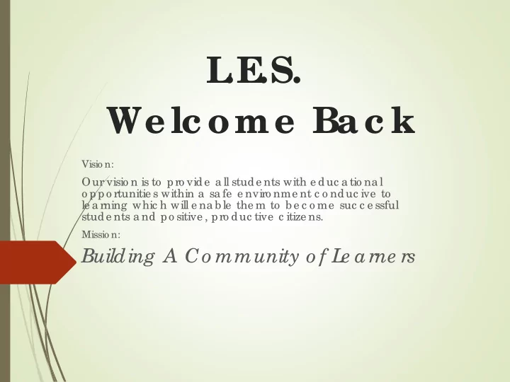 l e s we lc ome ba c k