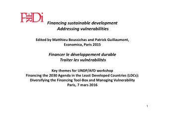 Financing sustainable development  Addressing vulnerabilities  Edited by Matthieu Boussichas and