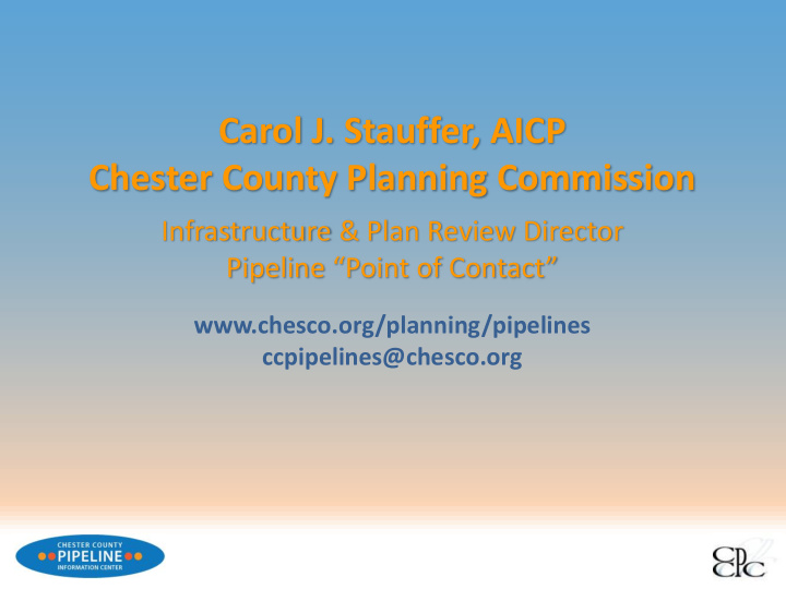 carol j stauffer aicp chester county planning commission