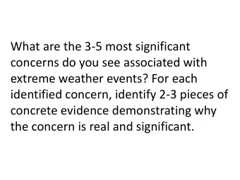 concerns do you see associated with  extreme weather events? For each  identified concern, identify