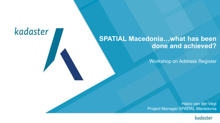 spatial macedonia what has been done and achieved